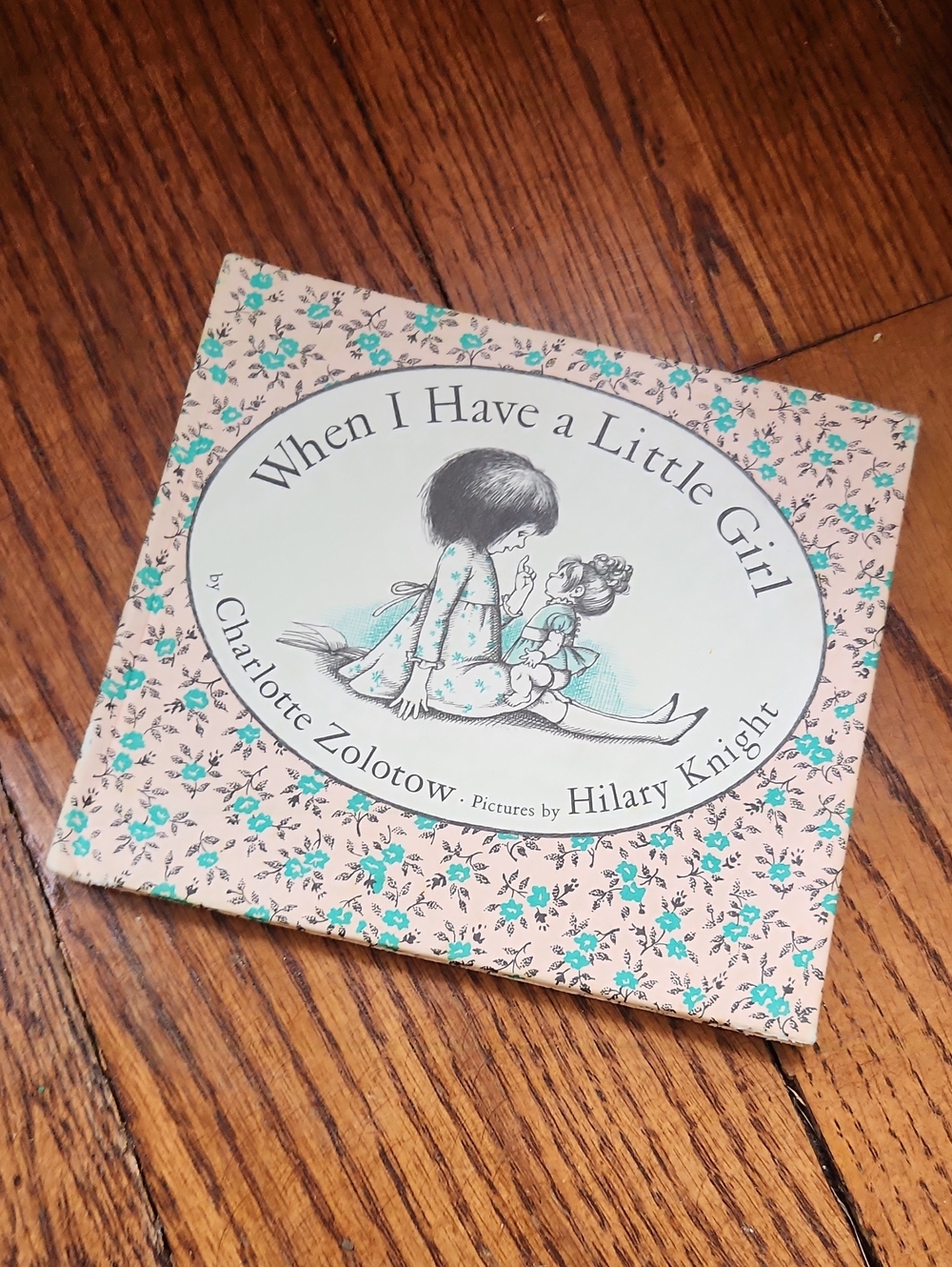 Vintage When I Have a Little Girl - Children's Book